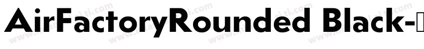 AirFactoryRounded Black字体转换